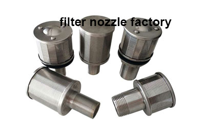 Stainless Steel Wedge Wire Filter Nozzle Factory Anatomy