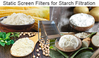 Static Screen Filters Leading Manufacturer for Starch Filtration