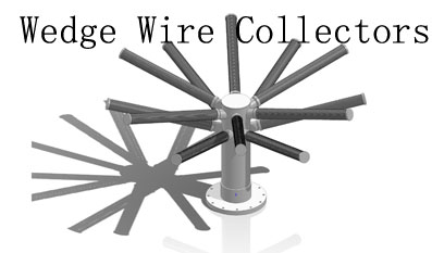 Wedge Wire Collectors